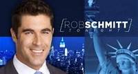 Rob Schmitt Tonight with Rob Schmitt Weekdays 7pm ET