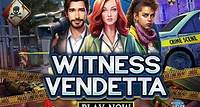 Play Witness Vendetta Online