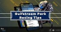Today's Gulfstream Predictions, Betting Tips & Odds