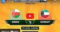 LIVE CRICKET STREAMING ACC Men's Premier Cup Oman 2024 | Oman vs Kuwait Group B
