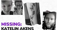 MISSING: Katelin Akens | Crime Junkie Podcast