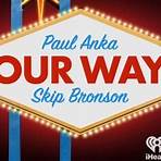 Music Legend Paul Anka And Business Whiz Skip Bronson Team For Weekly Interview Series.