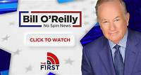 Watch the No Spin News with Bill O’Reilly at 8PM ET