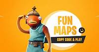Fun Maps - Fortnite Maps