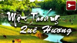 Mot Thoang Que Huong
