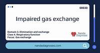 Nursing diagnosis Impaired gas exchange