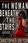 The Woman Beneath the Stairs