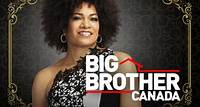 Big Brother Canada | Global TV App