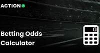 Betting Odds Calculator & Converter | The Action Network