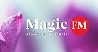 Magic Fm - Magic Fm Online - Radio Magic Fm Live