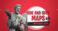 Hide & Seek Maps - Fortnite Maps