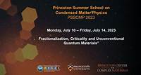Princeton Summer School on Condensed Matter Physics 2023