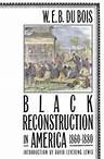 Black Reconstruction in America 1860-1880 Black Reconstruction in…