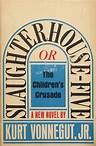 What Kurt Vonnegut’s “Slaughterhouse-Five” Tells Us Now