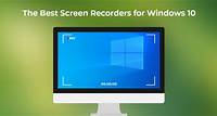 👌10+ Best Screen Recorders For Windows 10 PC (All Free)
