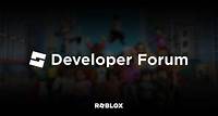Developer Forum | Roblox