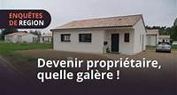 Enquêtes de Région - Nouvelle-Aquitaine Devenir propriétaire, quelle galère ! diffusé le 27/05 | 52 min