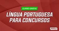 Língua Portuguesa Para concursos - Gratuito