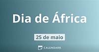 Dia de África | 25 de Maio - Calendarr