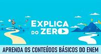 Explica do Zero: aprenda o básico para o Enem