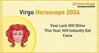 Virgo Horoscope 2024: What’s Hidden In Your Fortune?