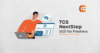 A Fresher’s Guide For TCS NextStep 2021