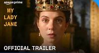 My Lady Jane : série sur la Reine de 9 jours en Juin sur Prime Video (vidéo)