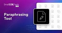 Paraphrasing Tool - Paraphrase Online Without Limits