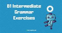 B1 Grammar lessons and exercises - Test-English