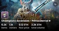Champions Ascension - Prime Eternal - Collection | OpenSea