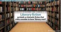 Literary Fiction | Definition, Types & Examples
