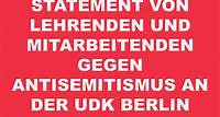 Statement von Lehrenden und Mitarbeitenden gegen Antisemitismus an der UdK Berlin vom 8. Februar 2024 Anlässlich universitärer Proteste im Kontext der Nahostkrise haben UdK-Mitglieder ein Stellungnahme gegen Antisemitismus verfasst. Das Statement der Initiative ist hier zu lesen.