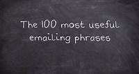 The 100 most useful emailing phrases - UsingEnglish.com