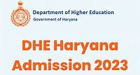 DHE Haryana College Admission 2023: 2nd Merit List For UG Courses - Haryana Jobs