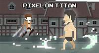 Pixel on Titan: AoT