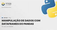 Manipulação de dados com Dataframes do Pandas