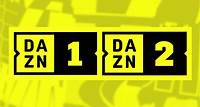 DAZN 1 und DAZN 2 - Programm: Das läuft auf den linearen Kanälen | DAZN News DE