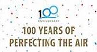 100 YEARS OF PERFECTING THE AIR