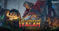 The Lost Caverns of Ixalan Preorder | Magic: The Gathering