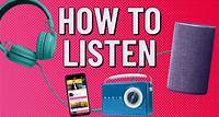 How to listen to Greatest Hits Radio across all your devices