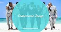 72 Groomsmen Songs for Walking Down Aisle, Intros & Dancing