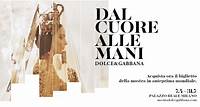 FINO AL 31 LUGLIO A PALAZZO REALE 'DAL CUORE ALLE MANI: DOLCE&GABBANA', LA MOSTRA CHE CELEBRA IL BRAND ITALIANO