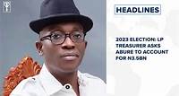 2023 election: Labour Party treasurer asks Abure to account for N3.5bn and more