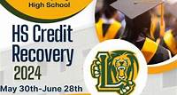 Summer School: HS Credit Recovery 2024 about Summer School: HS Credit Recovery 2024