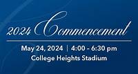 2024 Commencement | Friday, May 24, 2024, 4-6:30 pm