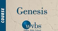 Genesis | Bible Course - WVBS School