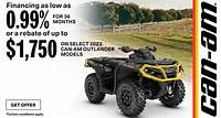 Can-Am - Get financing as low as 0.99% for 36 months OR up to $1750 on select 2023 Outlander models