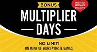 Bonus Multiplier Days - Station Casinos