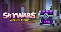 SkyWars: Weekly Items It's time to mix things up! Weekly items have come to SkyWars!