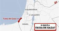 Faixa de Gaza: entenda o que é e onde fica a região que está no centro do conflito entre Hamas e Israel